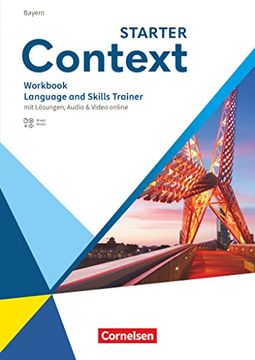 portada Context Starter. Bayern - Language and Skills Trainer - Workbook mit Lösungen