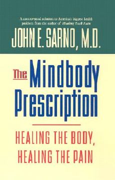 portada the mindbody prescription: healing the body, healing the pain