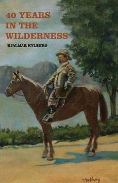 portada 40 Years in the Wilderness (en Inglés)
