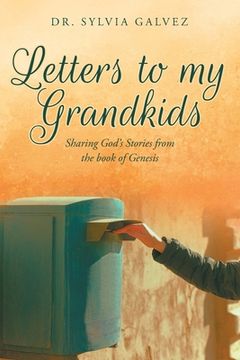 portada Letters to my Grandkids: Sharing God's Stories from the book of Genesis (in English)
