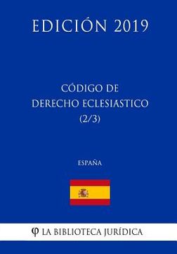 portada Código de Derecho Eclesiástico (2/3) (España) (Edición 2019)