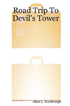 portada road trip to devil's tower (en Inglés)