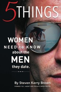 portada 5 Things Women Need to Know about the Men They Date
