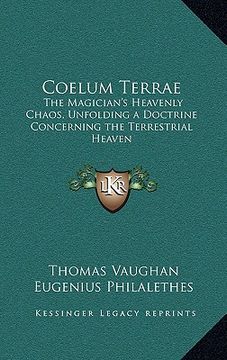 portada coelum terrae: the magician's heavenly chaos, unfolding a doctrine concerning the terrestrial heaven