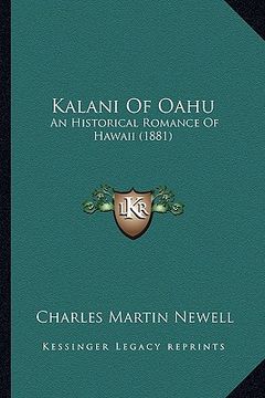 portada kalani of oahu: an historical romance of hawaii (1881) an historical romance of hawaii (1881)