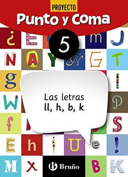portada Punto y Coma Lengua 5 las Letras ll, h, b, k