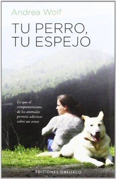 portada Tu Perro, tu Espejo (in Spanish)