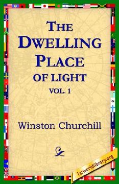 portada the dwelling-place of light, vol 1 (en Inglés)