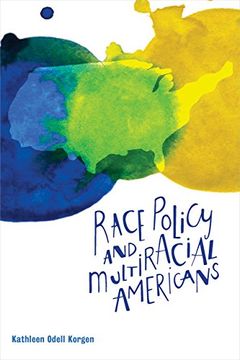 portada Race Policy and Multiracial Americans
