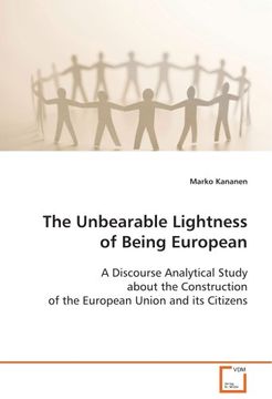 portada The Unbearable Lightness of Being European (en Inglés)