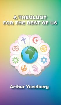 portada A Theology for the Rest of Us (in English)