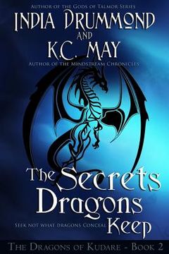 portada The Secrets Dragons Keep (en Inglés)