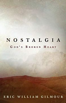portada Nostalgia: God's Broken Heart (en Inglés)