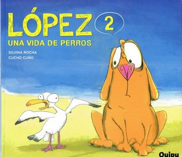 portada Lopez 2 una Vida de Perros (Rustica)