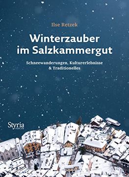 portada Winterzauber im Salzkammergut: Schneewanderungen, Kulturerlebnisse & Traditionelles (en Alemán)
