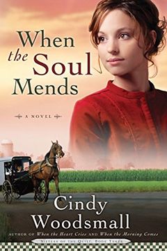 portada When the Soul Mends (Sisters of the Quilt Series) (in English)