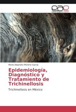 portada Epidemiología, Diagnóstico y Tratamiento de Trichinellosis: Trichinellosis en México