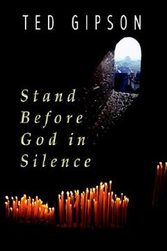 portada stand before god in silence (en Inglés)