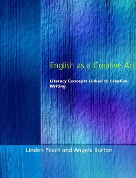 portada english as a creative art: literacy concepts linked to creative writing (en Inglés)