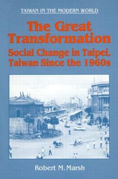 portada the great transformation: social change in taipei, taiwan since the 1960s (en Inglés)