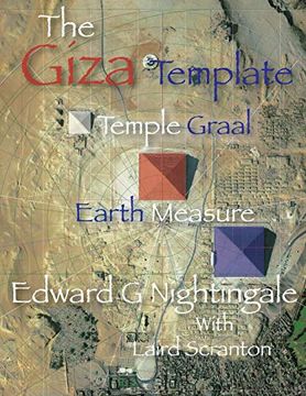 portada The Giza Template: Temple Graal Earth Measure: Volume 1 (in English)