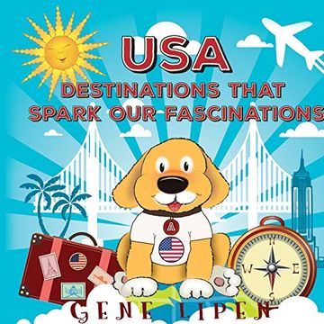 portada Usa Destinations That Spark our Fascinations: 2 (Kids Books for Young Explorers) (in English)