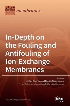 portada In-Depth on the Fouling and Antifouling of Ion-Exchange Membranes (en Inglés)