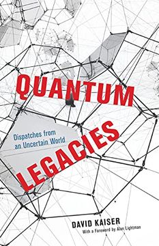 portada Quantum Legacies: Dispatches From an Uncertain World (en Inglés)