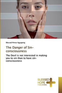portada The Danger of Sin-consciousness (en Inglés)