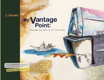 portada My Vantage Point: A retrospective through the eyes of illustration (en Inglés)