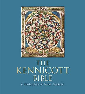 portada The Kennicott Bible: A Masterpiece of Jewish Book art (en Inglés)