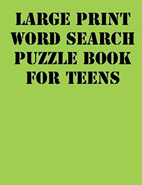 portada Large Print Word Search Puzzle Book for Teens: Large Print Puzzle Book. 8,5X11 ,Matte Cover,41 Activity Puzzle Book With Solution 