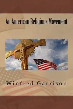 portada An American Religious Movement (en Inglés)