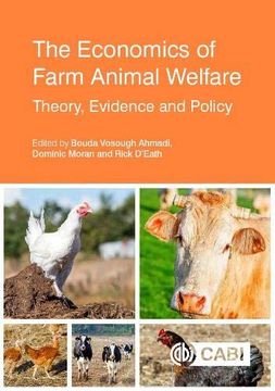 portada The Economics of Farm Animal Welfare: Theory, Evidence and Policy (en Inglés)