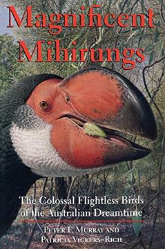 portada Magnificent Mihirungs: The Colossal Flightless Birds of the Australian Dreamtime (Life of the Past) (en Inglés)