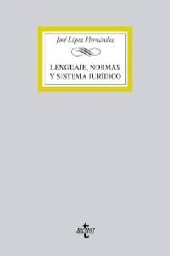 Libro Lenguaje Normas Y Sistema Juridico De Jose Lopez Hernandez ...