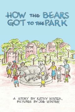 portada How the Bears got to the Park (en Inglés)