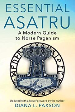 portada Essential Asatru: A Modern Guide to Norse Paganism (en Inglés)