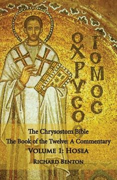portada The Chrysostom Bible - Hosea: A Commentary (en Inglés)