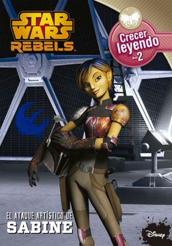 portada Star Wars Rebels: El Ataque Artistico de Sabine