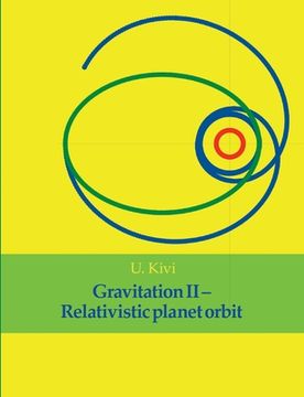 portada Gravitation II: Relativistic planet orbit (en Inglés)