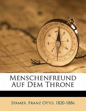 portada menschenfreund auf dem throne (en Inglés)