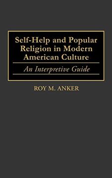 portada Self-Help and Popular Religion in Modern American Culture: An Interpretive Guide (en Inglés)