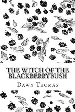 portada The Witch of the Blackberrybush: The Beginning: Volume 1