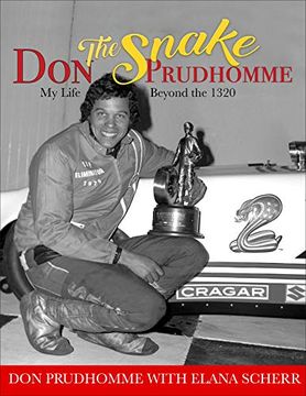 portada Don the Snake Prudhomme: My Life Beyond the 1320 (en Inglés)