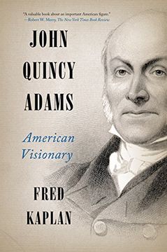 portada John Quincy Adams: American Visionary
