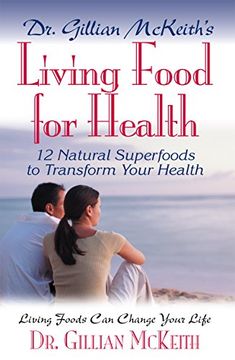 portada Dr. Gillian Mckeith's Living Food for Health (en Inglés)