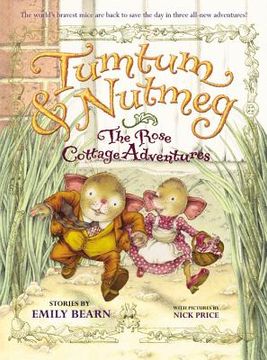 portada tumtum & nutmeg: the rose cottage adventures (en Inglés)