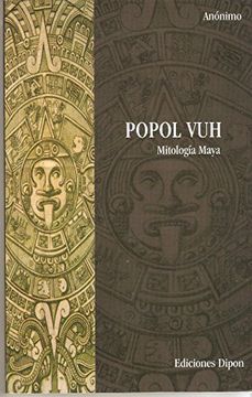 portada popol vuh. mitologia maya / 2 ed.