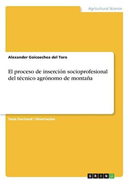 portada El Proceso de Inserción Socioprofesional del Técnico Agrónomo de Montaña (in Spanish)
